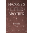 thumbnail image 1 of Le Petit Frère de Froggy, 1 of 2