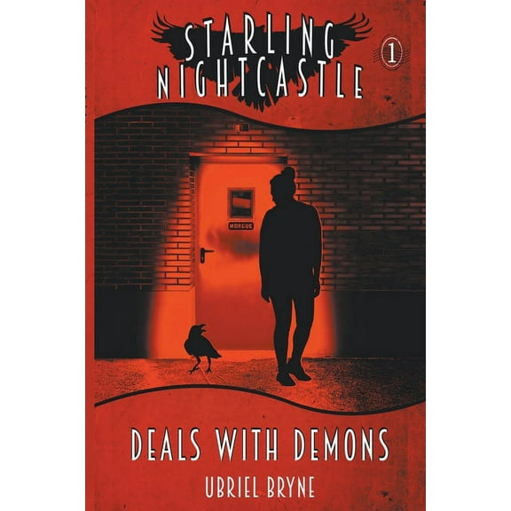Starling Nightcastle Deals With Demons, Book 1, (Paperback)