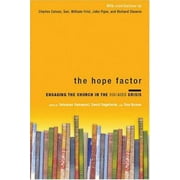 Hope Factor : Engaging the Church in the HIVAIDS Crisis, Used [Paperback]