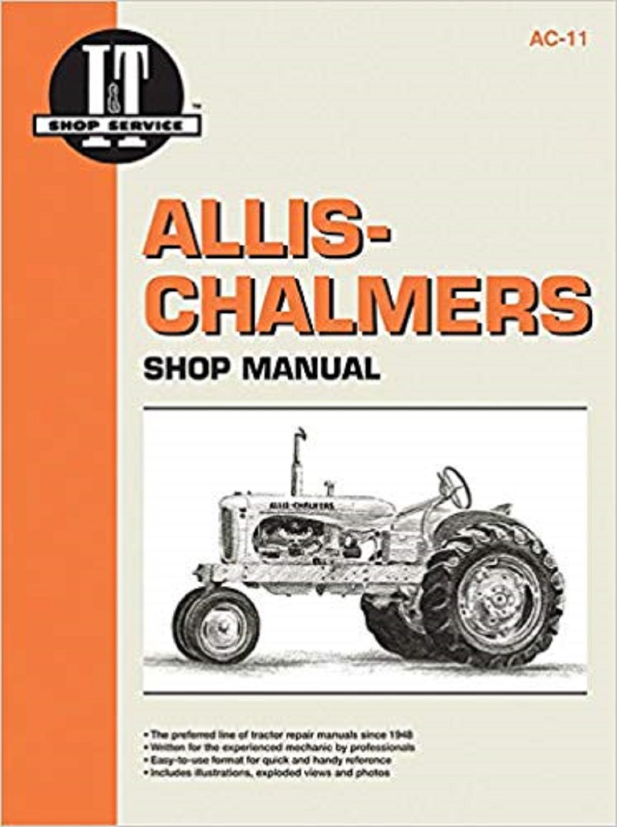 I&T Shop Manual, Allis Chalmers Models, B, C, CA, G, WC, WD, WD45 & WF