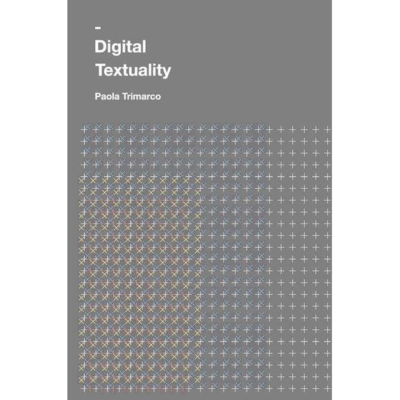 Digital Textuality, (Paperback)