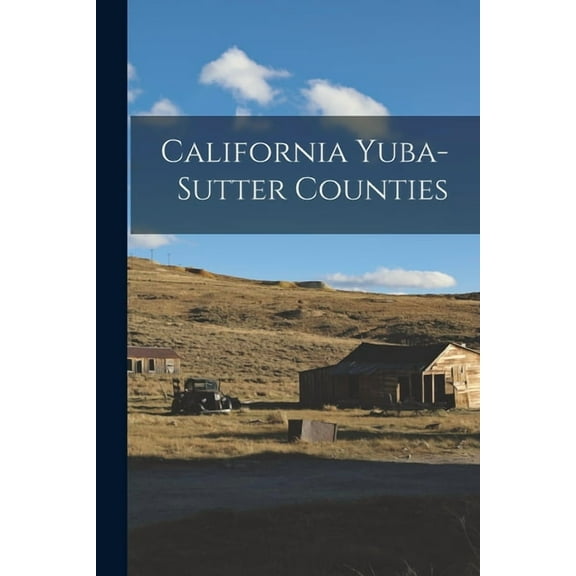 California Yuba-Sutter Counties (Paperback)