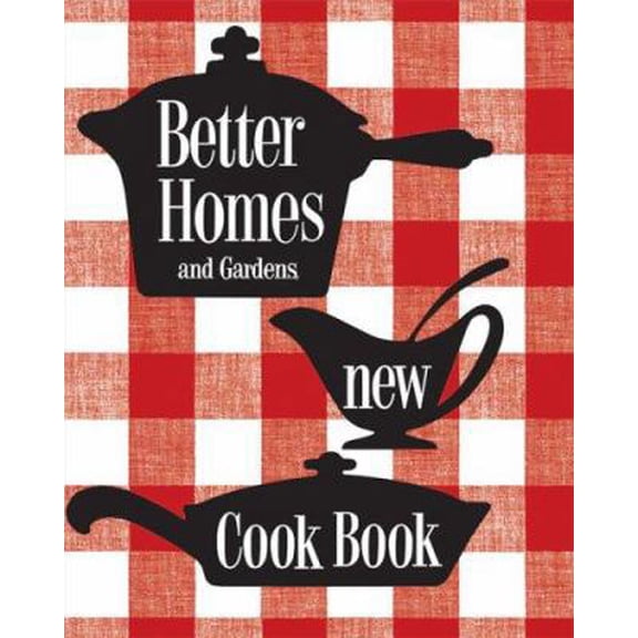 Pre-Owned Better Homes & Gardens New Cook Book (Unknown) 0696222124 9780696222122