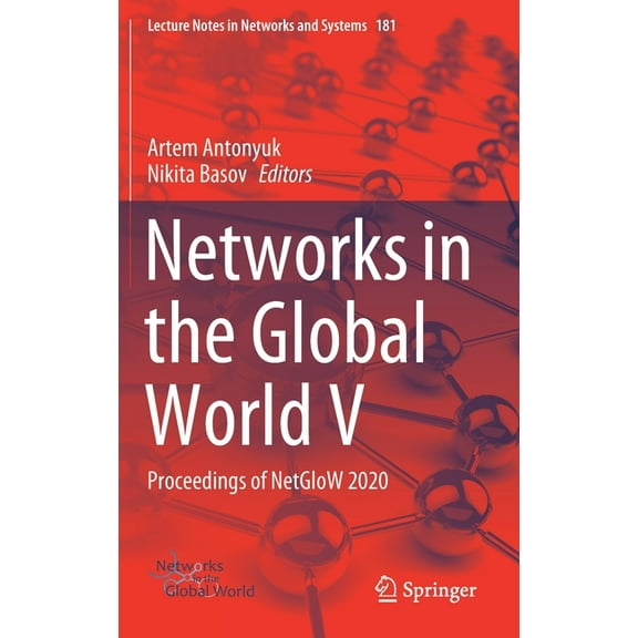 Lecture Notes in Networks and Systems Networks in the Global World V: Proceedings of Netglow 2020, Book 181, (Hardcover)