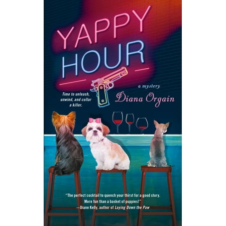 Yappy Hour : A Mystery