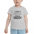 thumbnail image 2 of I Listen to Metal with My Daddy Funny Toddler T Shirts for Boys Girls (Gray, Youth M), 2 of 5