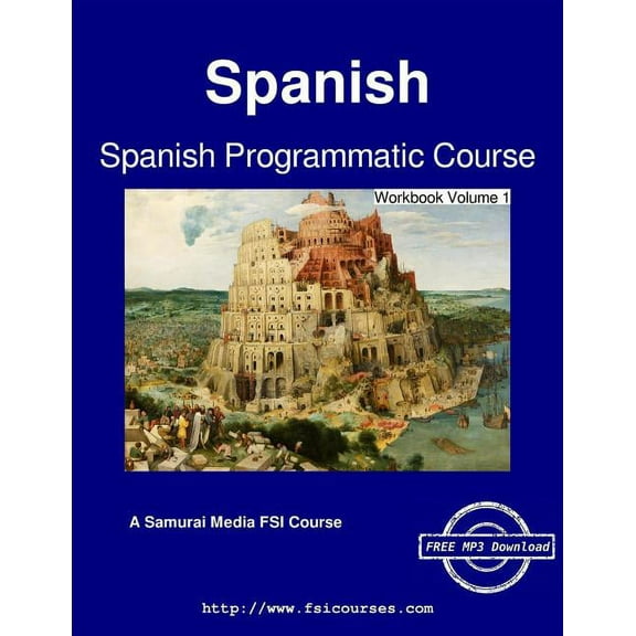 Spanish Programmatic Course - Workbook Volume 1