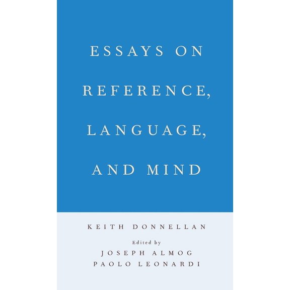 Essays on Reference, Language, and Mind, (Hardcover)