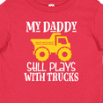 thumbnail image 4 of Inktastic Construction My Daddy Still Plays with Trucks Boys or Girls Baby T-Shirt, 4 of 5