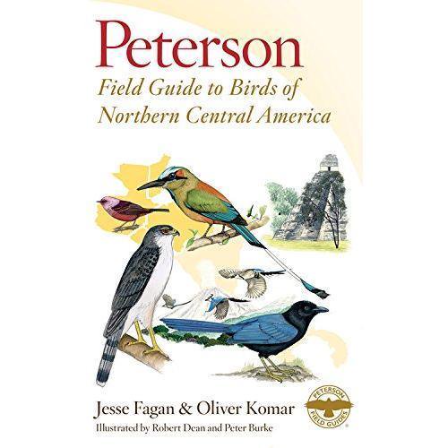 Peterson Field Guide to Birds of Northern Central America