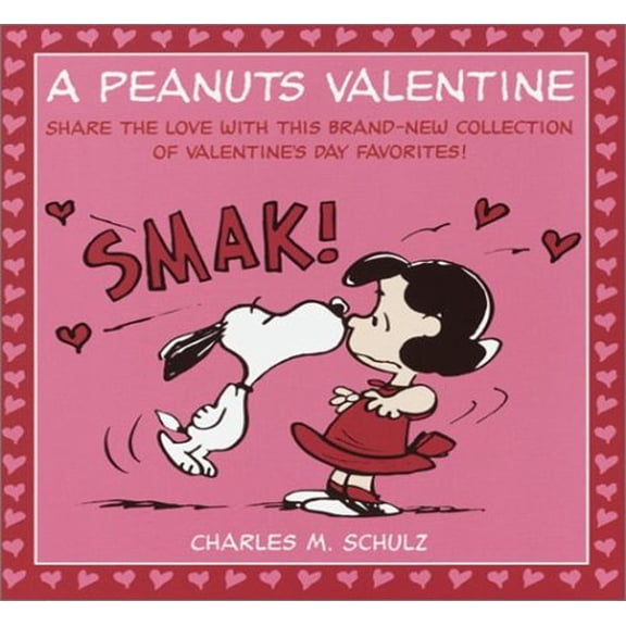 Pre-Owned A Peanuts Valentine (Hardcover) 0345459415 9780345459411