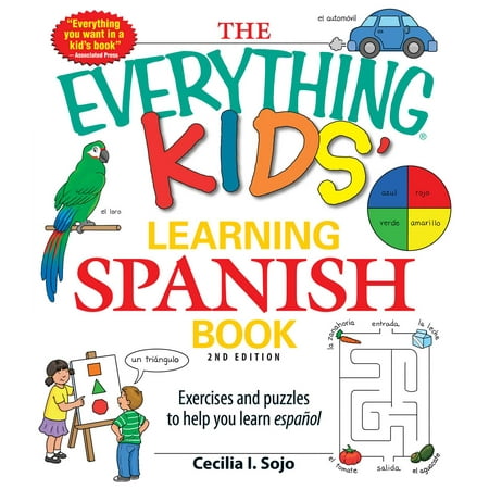 The Everything Kids' Learning Spanish Book : Exercises and puzzles to help you learn