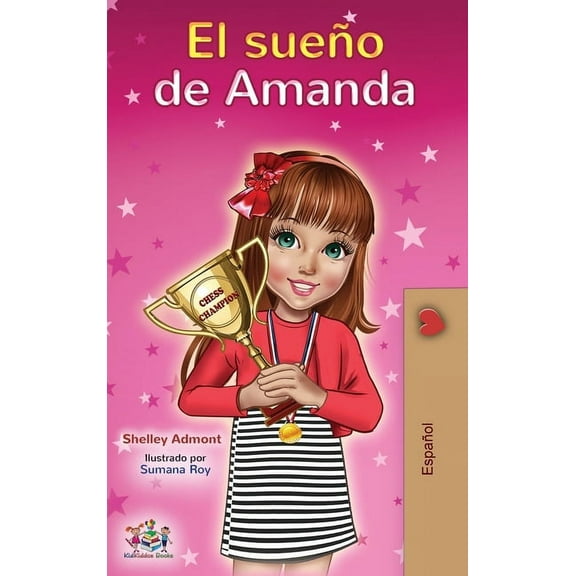 Spanish Bedtime Collection El sueÃ±o de Amanda: Amanda's Dream (Spanish edition), (Hardcover)