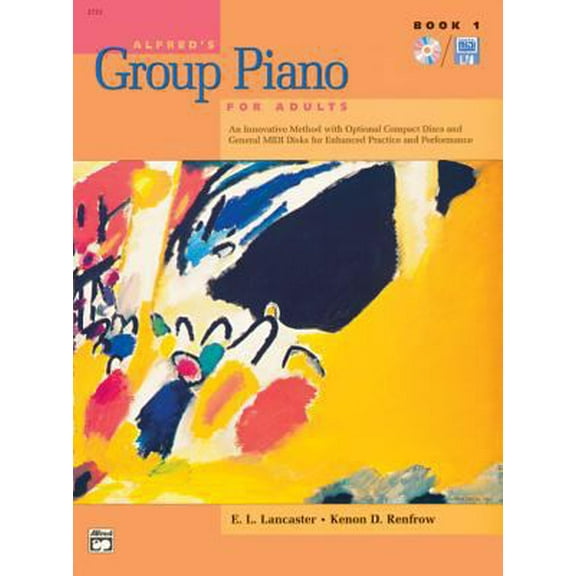 Pre-Owned Alfred's Group Piano for Adults: Book 1 (First Edition) (Paperback) 0882846531 9780882846538