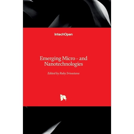 Emerging Micro: and Nanotechnologies (Hardcover)