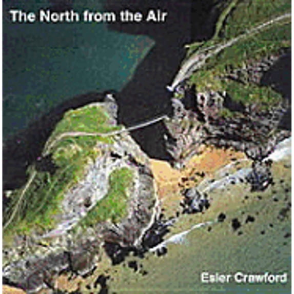Pre-Owned The North from the Air (Hardcover) by Esler Crawford