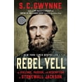 thumbnail image 1 of Pre-Owned Rebel Yell: The Violence, Passion, and Redemption of Stonewall Jackson (Paperback) 1451673299 9781451673296, 1 of 1