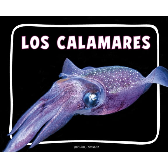 Knowledge Builders: Animales del OcÃ©ano Los Calamares (Giant Squid), (Paperback)