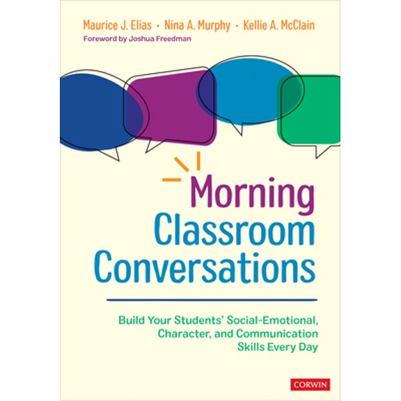 Pre-Owned Morning Classroom Conversations: Build Your Students Social-Emotional, Character, and Communication Skills Every Day (Paperback) 1071839365 9781071839362