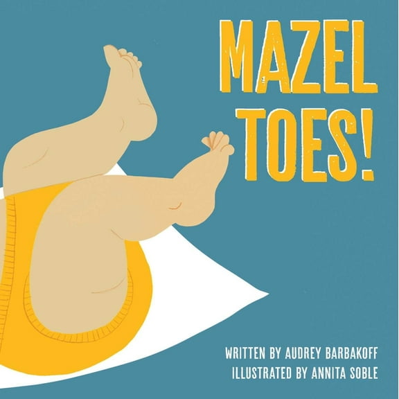 Mazel Toes!, (Board Book)