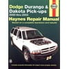 Haynes Dodge Durango and Dakota Pick-Ups Automotive Repair Manual