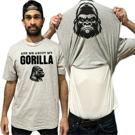 Ask Me About My Gorilla Flip Shirt - Funny Animal T-Shirt Flip Tee