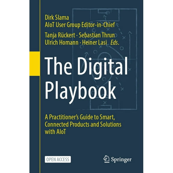 The Digital Playbook: A Practitioner's Guide to Smart, Connected Products and Solutions with Aiot, (Paperback)