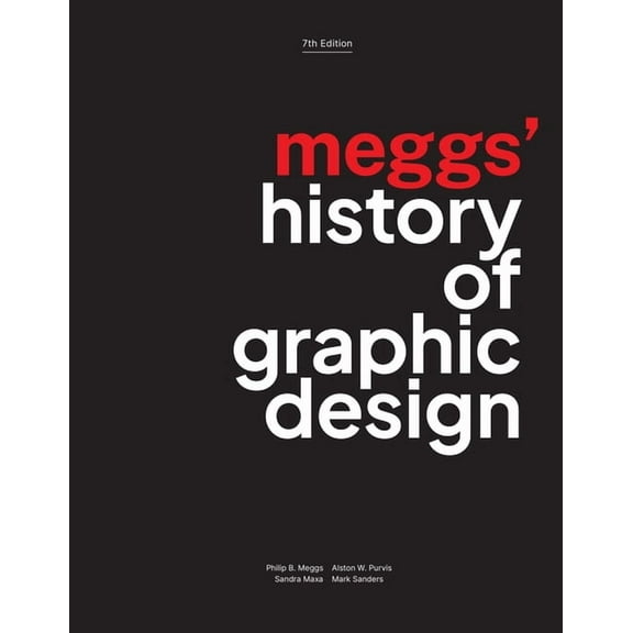 Meggs' History of Graphic Design, (Hardcover)