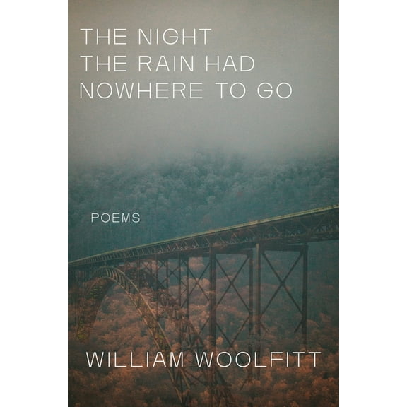 The Night the Rain Had Nowhere to Go, (Paperback)