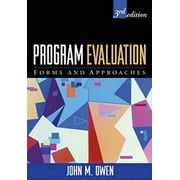 Program Evaluation, Third Edition: Forms and Approaches