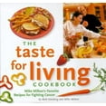 thumbnail image 1 of Pre-Owned The Taste for Living Cookbook: Mike Milken's Favorite Recipes for Fighting Cancer (Hardcover), 1 of 1