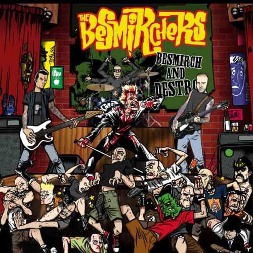 Besmirchers - Besmirch and Destroy - Rock - CD