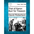 thumbnail image 1 of Trial of Aaron Burr for Treason, 1 of 1