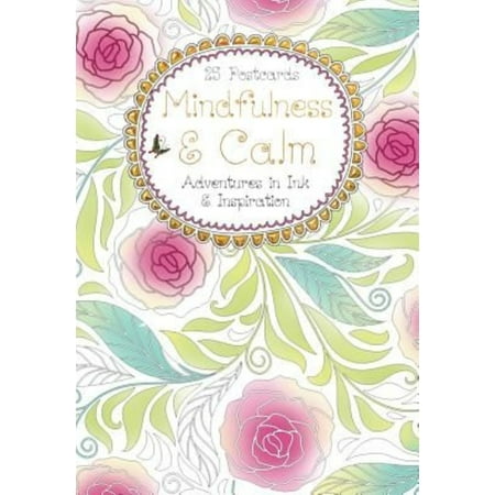 Mindfulness & Calm Postcard Book: Adventures in Ink & Inspiration