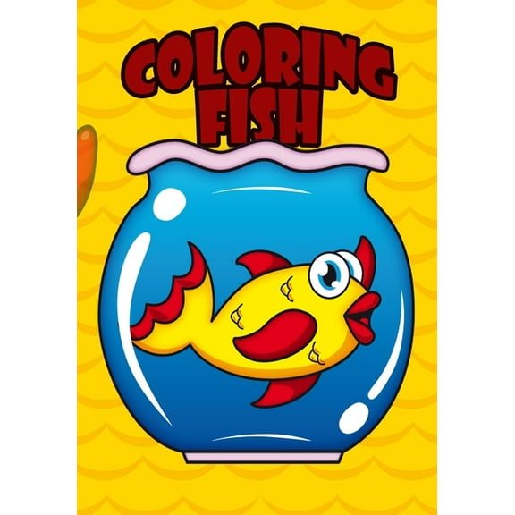 Coloring Fish: Coloring Book for kids Ages 4-8 - Great Gift for Boys and Girls (Paperback)