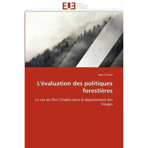 L'evaluation Des Politiques Forestieres (Paperback)