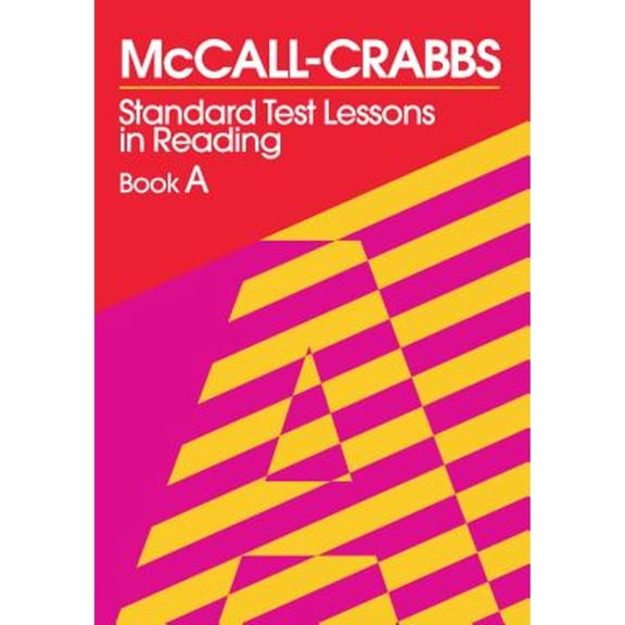 Pre-Owned McCall-Crabbs Standard Test Lessons in Reading, Book a (Paperback) 0807755400 9780807755402