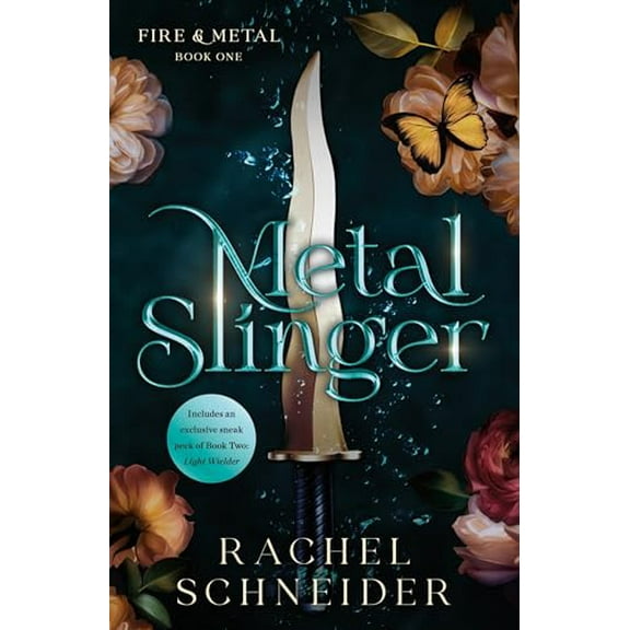 Pre-Owned Metal Slinger: Fire & Metal: Book One (Paperback) 1250419085 9781250419088