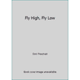 thumbnail image 1 of Pre-Owned Fly High, Fly Low (Hardcover) 0670322180 9780670322183, 1 of 1