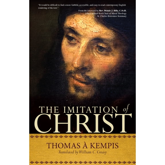 The Imitation of Christ: A Timeless Classic for Contemporary Readers, (Paperback)