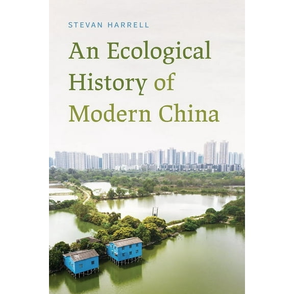 An Ecological History of Modern China, (Paperback)