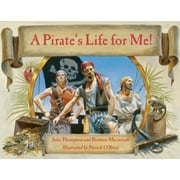 A Pirate's Life for Me, Used [Paperback]