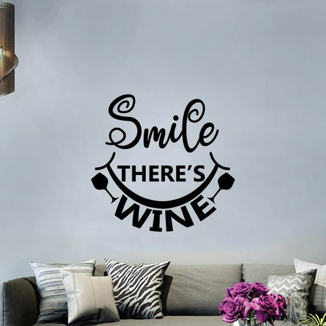 Smile There's Wine Quotes Wine Quote Wine Bottle Drinking Glass Wall