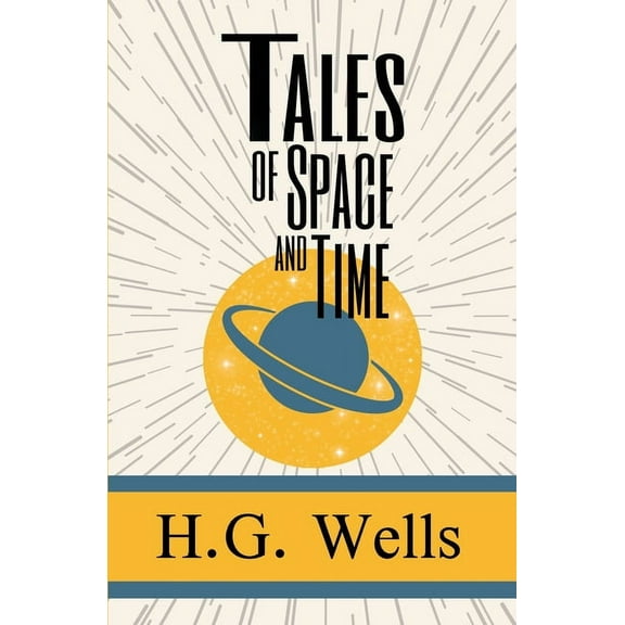 Tales of Space and Time (Paperback)