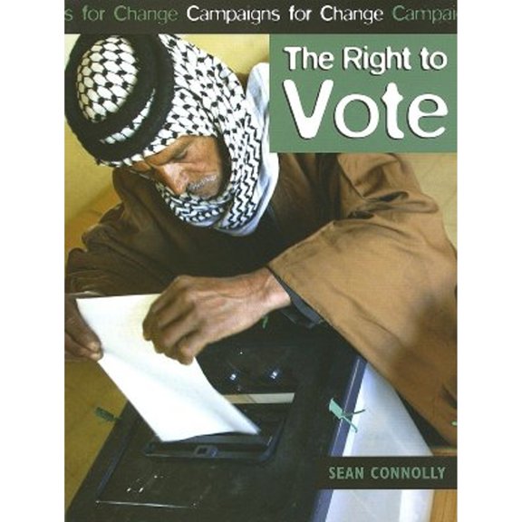 Pre-Owned The Right to Vote (Hardcover) by Sean Connolly