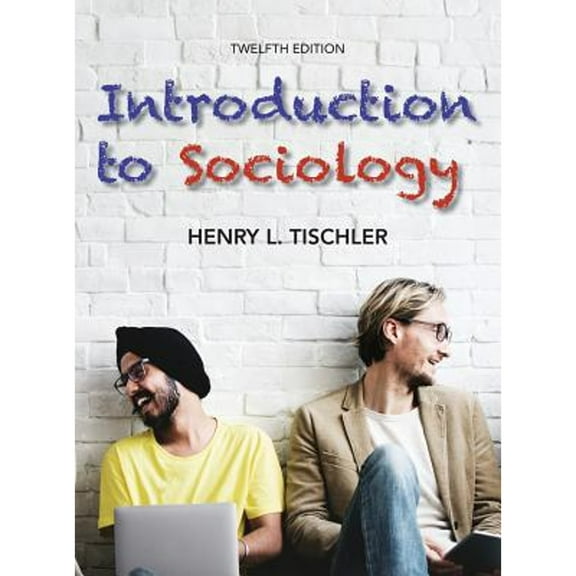 Introduction to Sociology 12th edition (Hardcover)