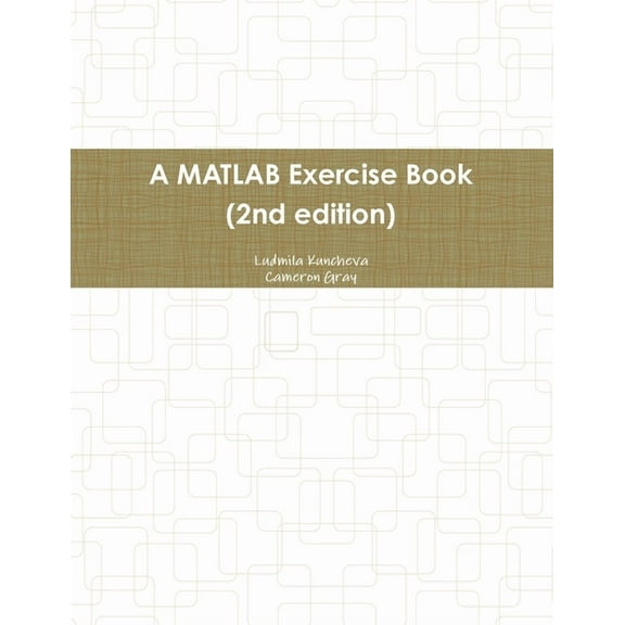 A MATLAB Exercise Book (2nd edition), (Paperback)