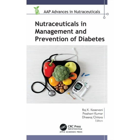 Aap Advances in Nutraceuticals Nutraceuticals in Management and Prevention of Diabetes, (Hardcover)