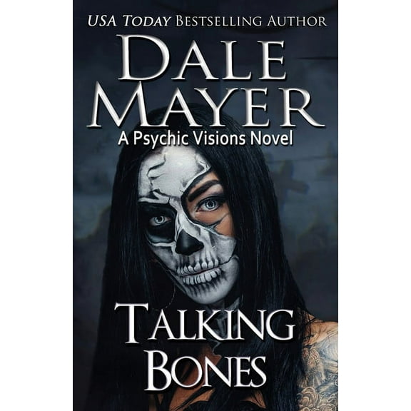 Psychic Visions Talking Bones: A Psychic Visions Novel, Book 21, (Paperback)