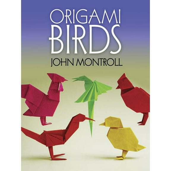 Dover Crafts: Origami & Papercrafts Origami Birds, (Paperback)